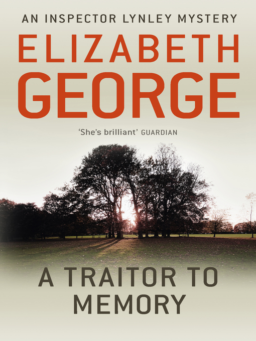 A Traitor to Memory (eBook): Inspector Lynley Series, Book 11